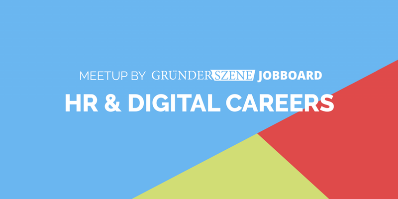 HR & Digital Careers Meetup