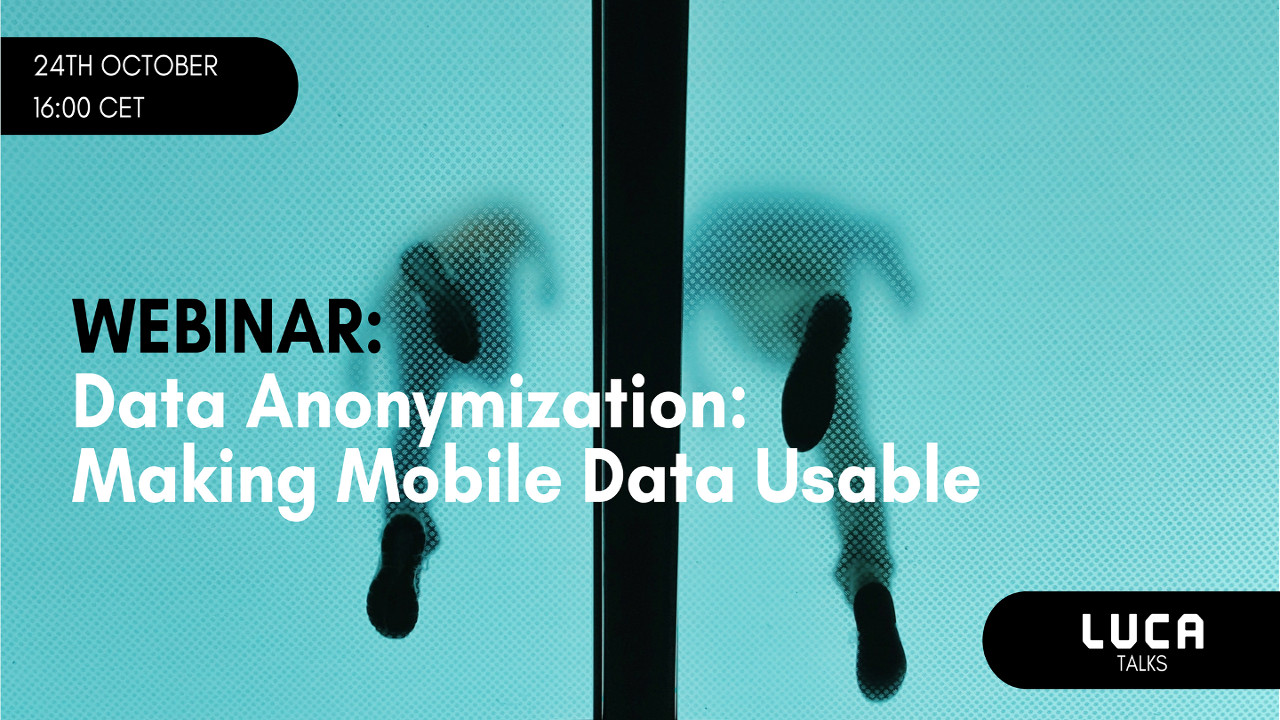 LUCA Talk am 24. Oktober 2017: Data Anonymization - Making Mobile Data Usable